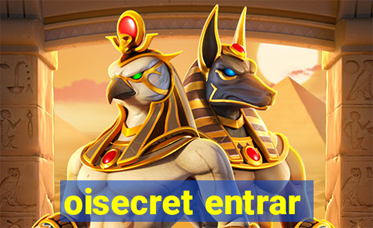 oisecret entrar